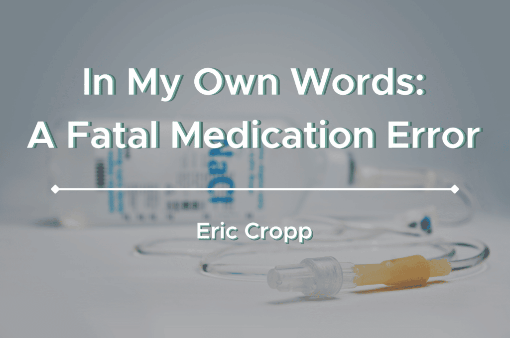 In My Own Words: A Fatal Medication Error Cover Image