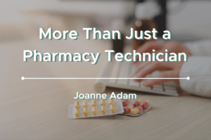 More Than Just a Pharmacy Technician Cover Image