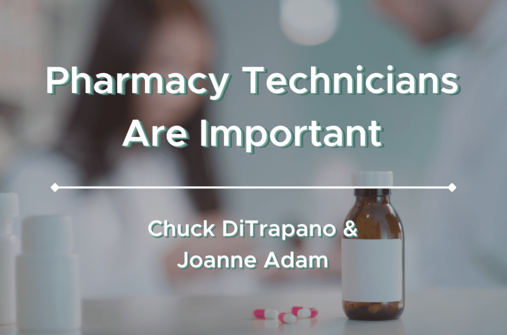 Pharmacy Technicians are Important Cover Image