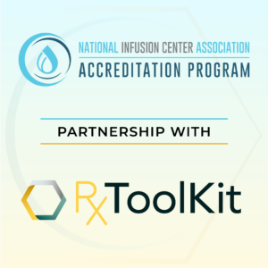 National Infusion Center Association Accreditation Program partnership with RxToolKit