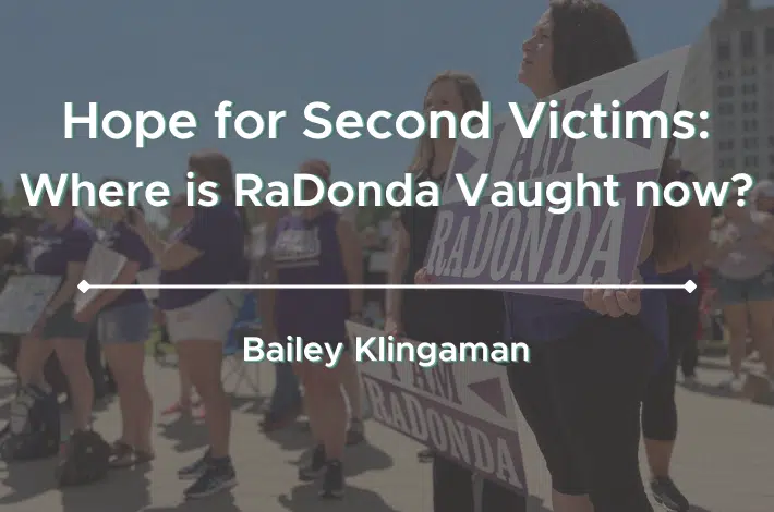 Hope for Second Victims Where is RaDonda Vaught now?