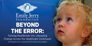 The Emily Jerry Foundation: Beyond the Error