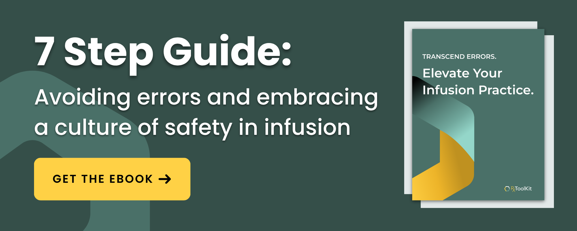 A banner image for a free ebook on the 7 steps to avoid errors and build a sustainable infusion practice.
